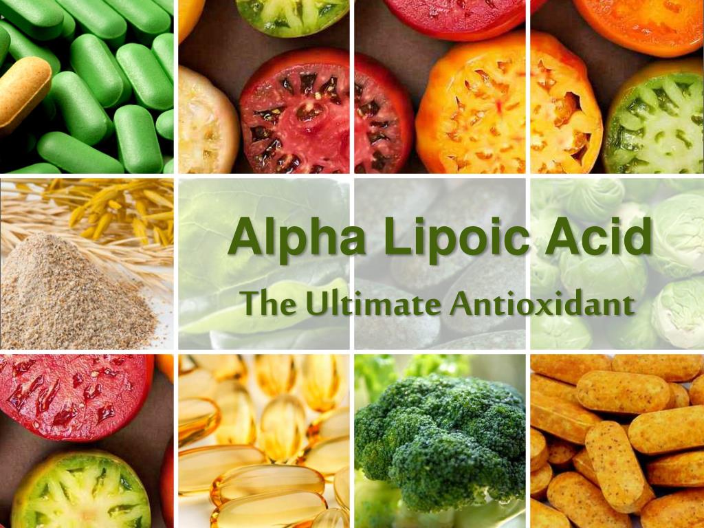 The Powerful Antioxidant: Alpha Lipoic Acid